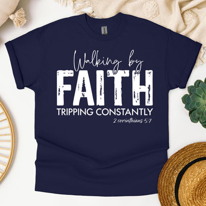 Walking By Faith Tripping Constantly 12