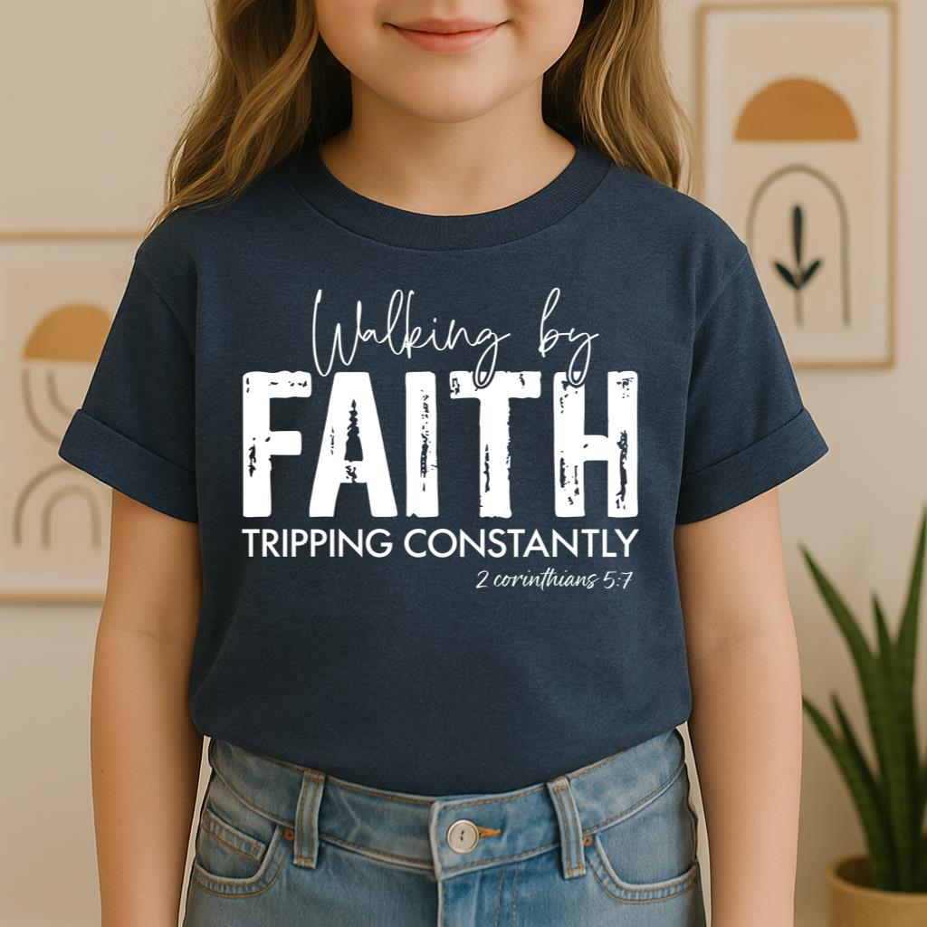 Walking By Faith Tripping Constantly 12