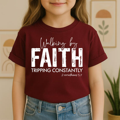 Walking By Faith Tripping Constantly 12