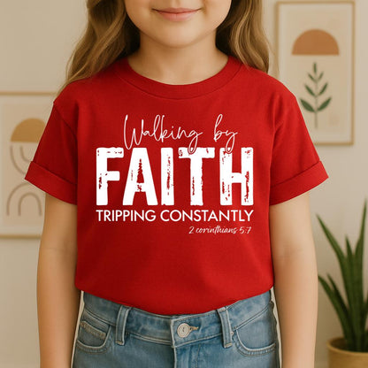 Walking By Faith Tripping Constantly 12