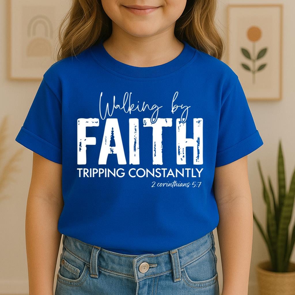 Walking By Faith Tripping Constantly 12
