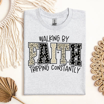 Walking By Faith Tripping Constantly 14