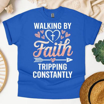 Walking By Faith Tripping Constantly 16