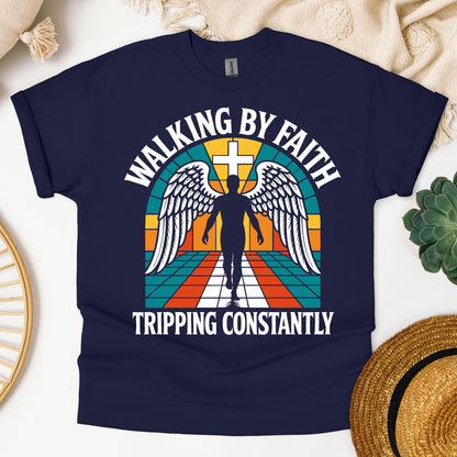 Walking By Faith Tripping Constantly 17