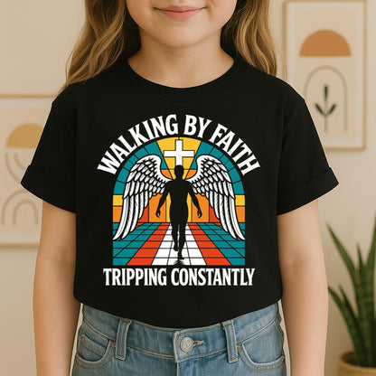 Walking By Faith Tripping Constantly 17