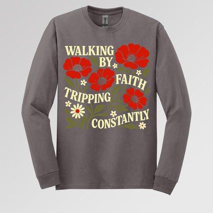 Walking By Faith Tripping Constantly 18