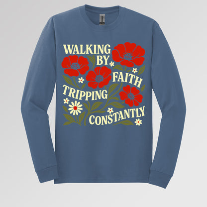 Walking By Faith Tripping Constantly 18