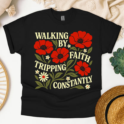 Walking By Faith Tripping Constantly 18
