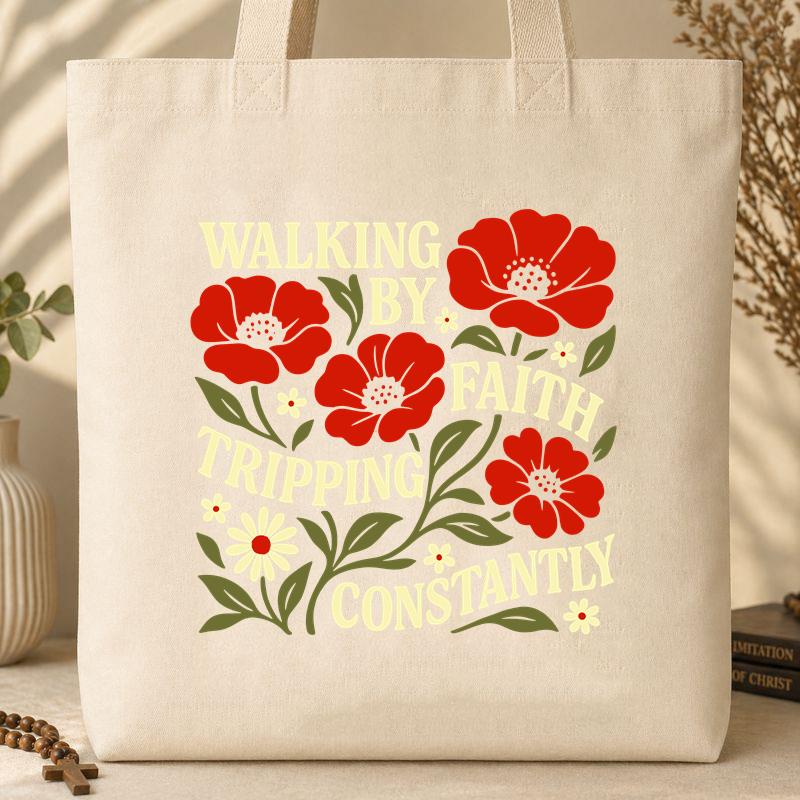 Walking By Faith Tripping Constantly 18 Tote Bag