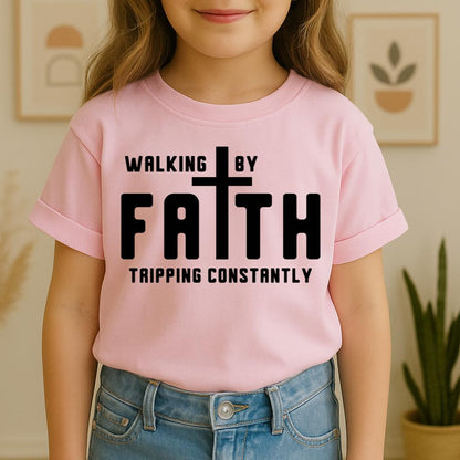 Walking By Faith Tripping Constantly 19