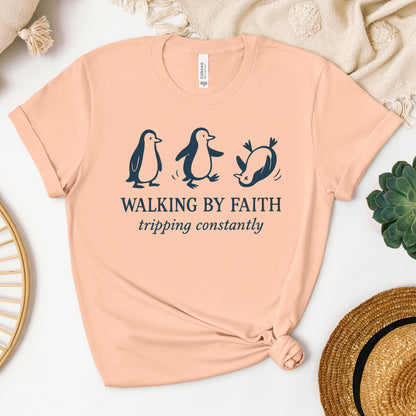 Walking By Faith Tripping Constantly 21