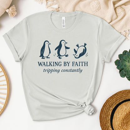 Walking By Faith Tripping Constantly 21