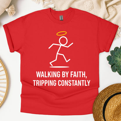 Walking By Faith Tripping Constantly 22