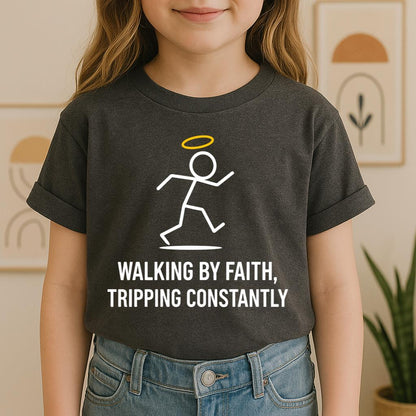 Walking By Faith Tripping Constantly 22