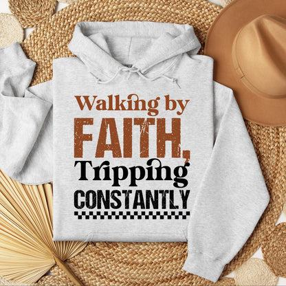 Walking By Faith Tripping Constantly 24
