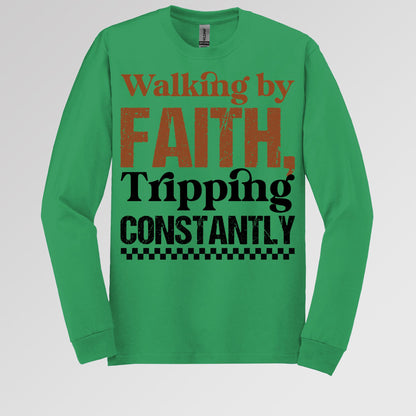 Walking By Faith Tripping Constantly 24