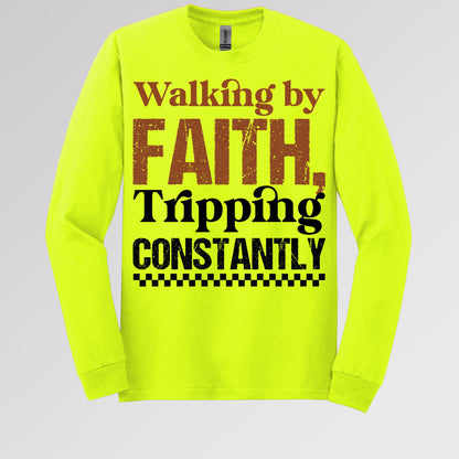 Walking By Faith Tripping Constantly 24