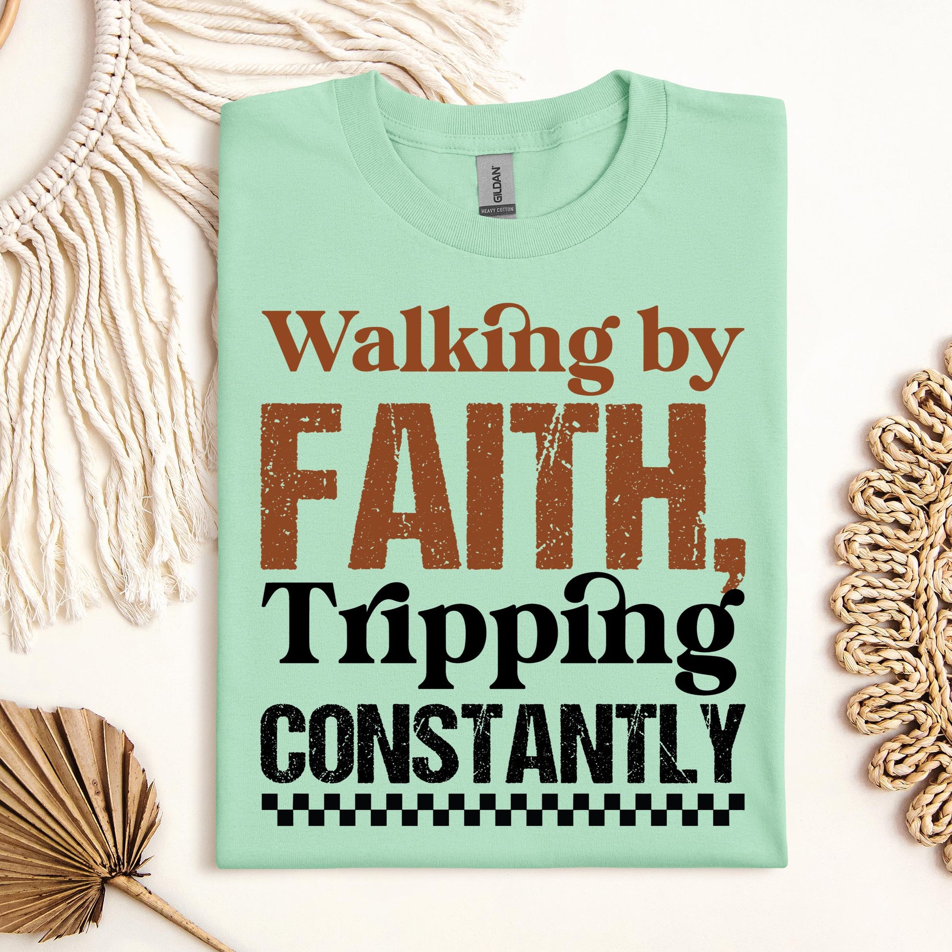 Walking By Faith Tripping Constantly 24