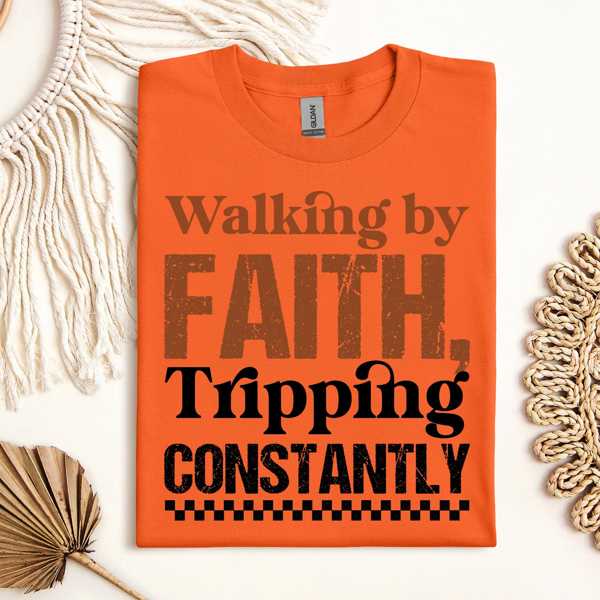 Walking By Faith Tripping Constantly 24