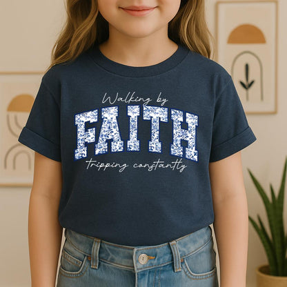 Walking By Faith Tripping Constantly 25