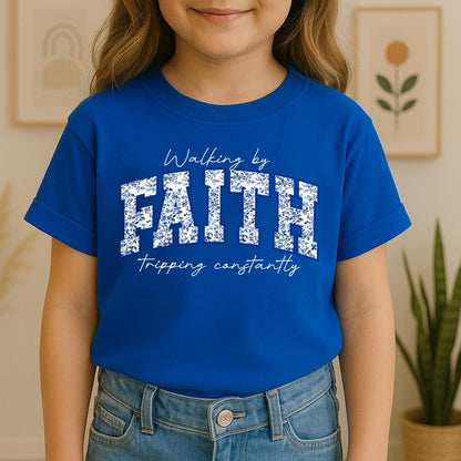 Walking By Faith Tripping Constantly 25