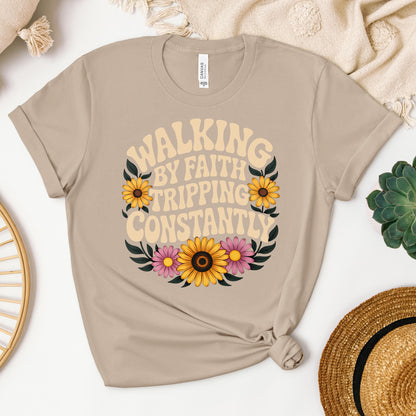 Walking By Faith Tripping Constantly 27