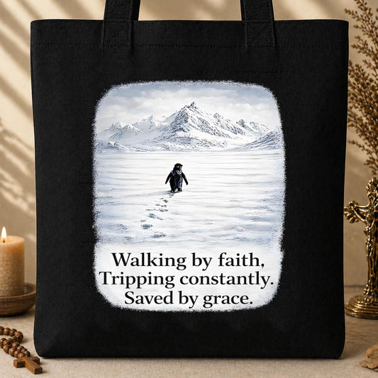 Walking By Faith Tripping Constantly 31 Tote Bag