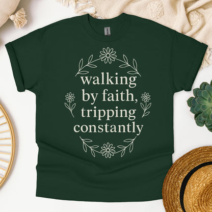 Walking By Faith Tripping Constantly 32
