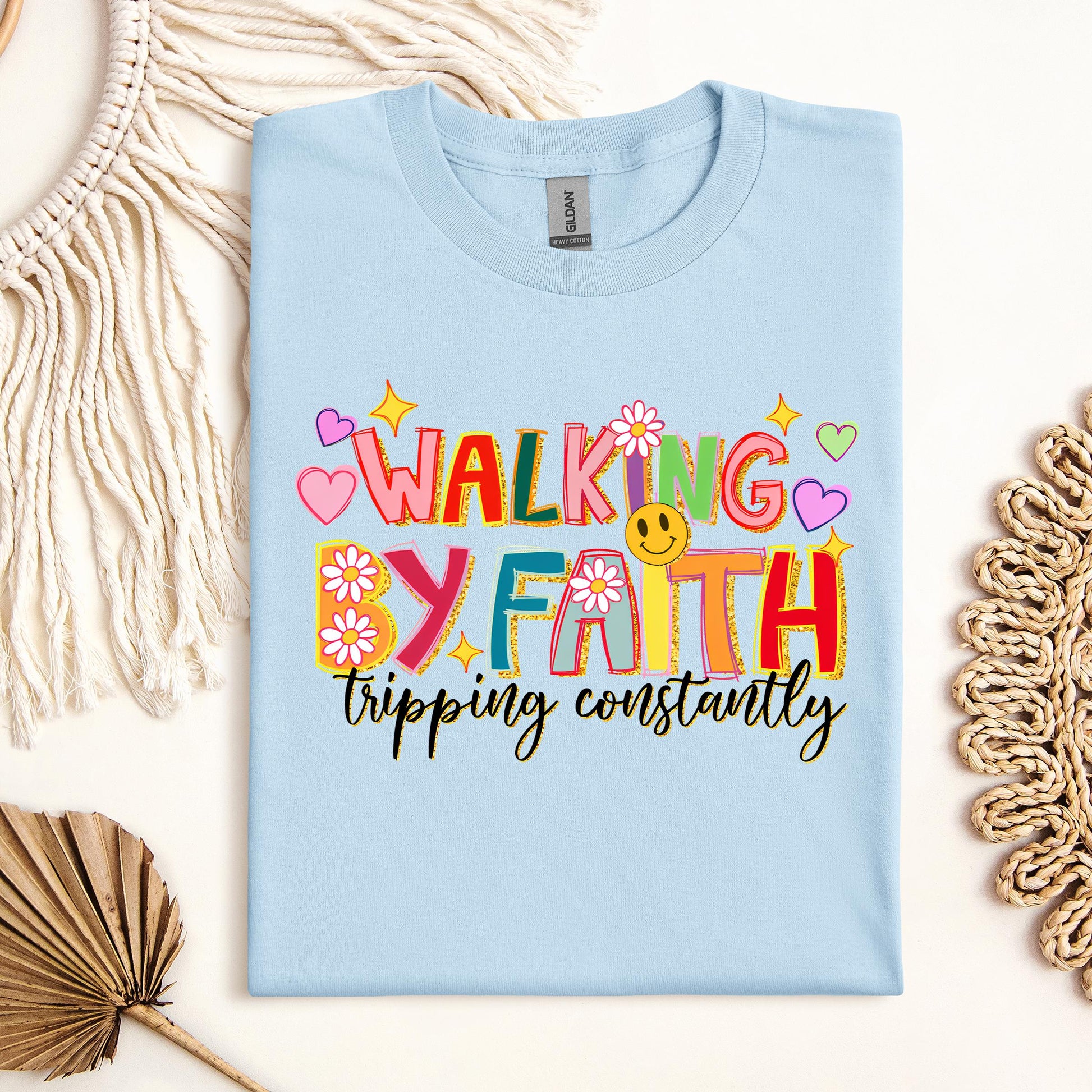 Walking By Faith Tripping Constantly 34