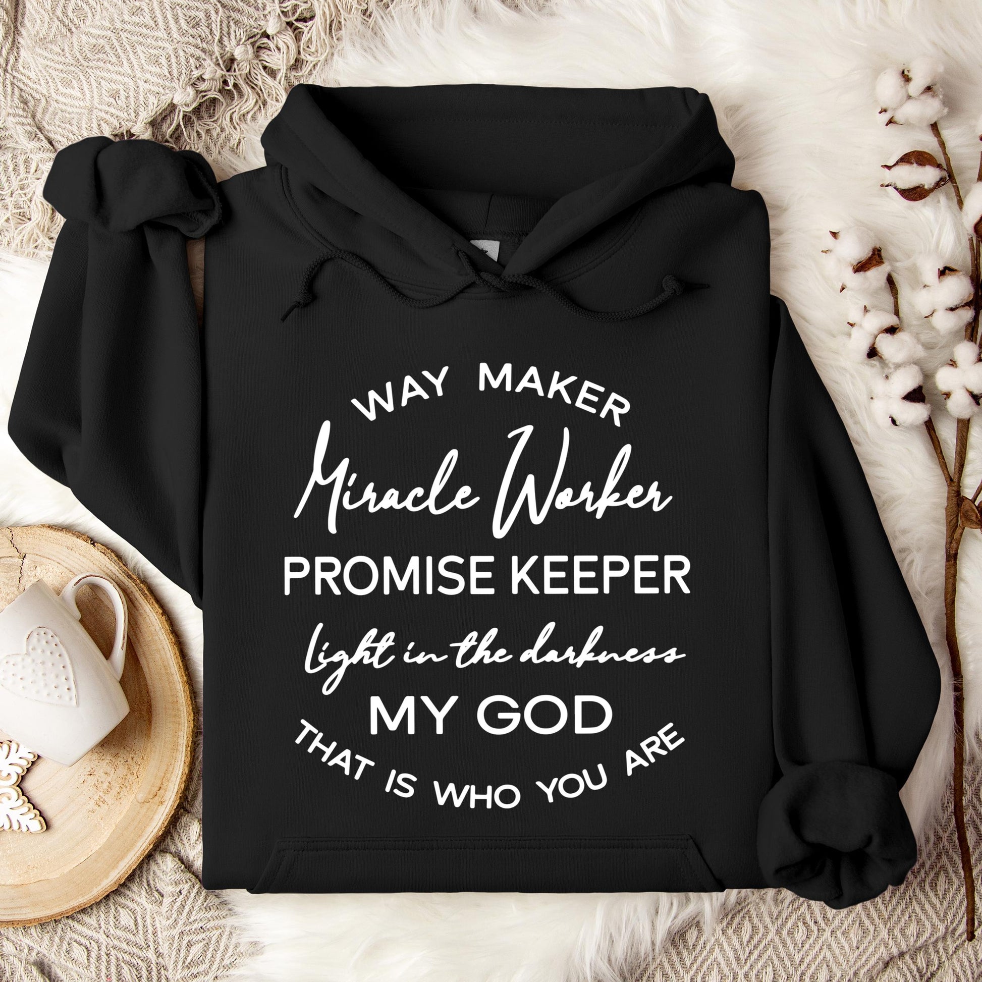 Way Maker Miracle Worker Hoodie