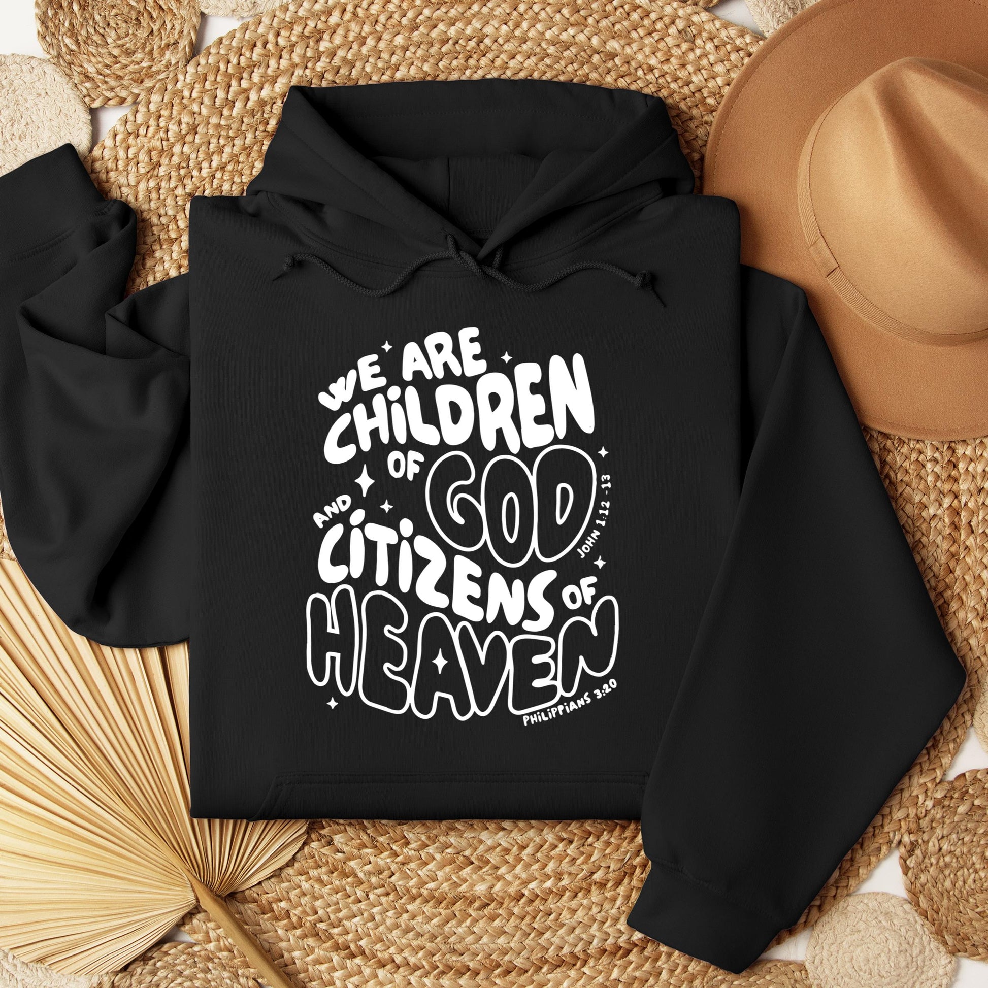 We Are Children Of God And Citizens Of Heaven