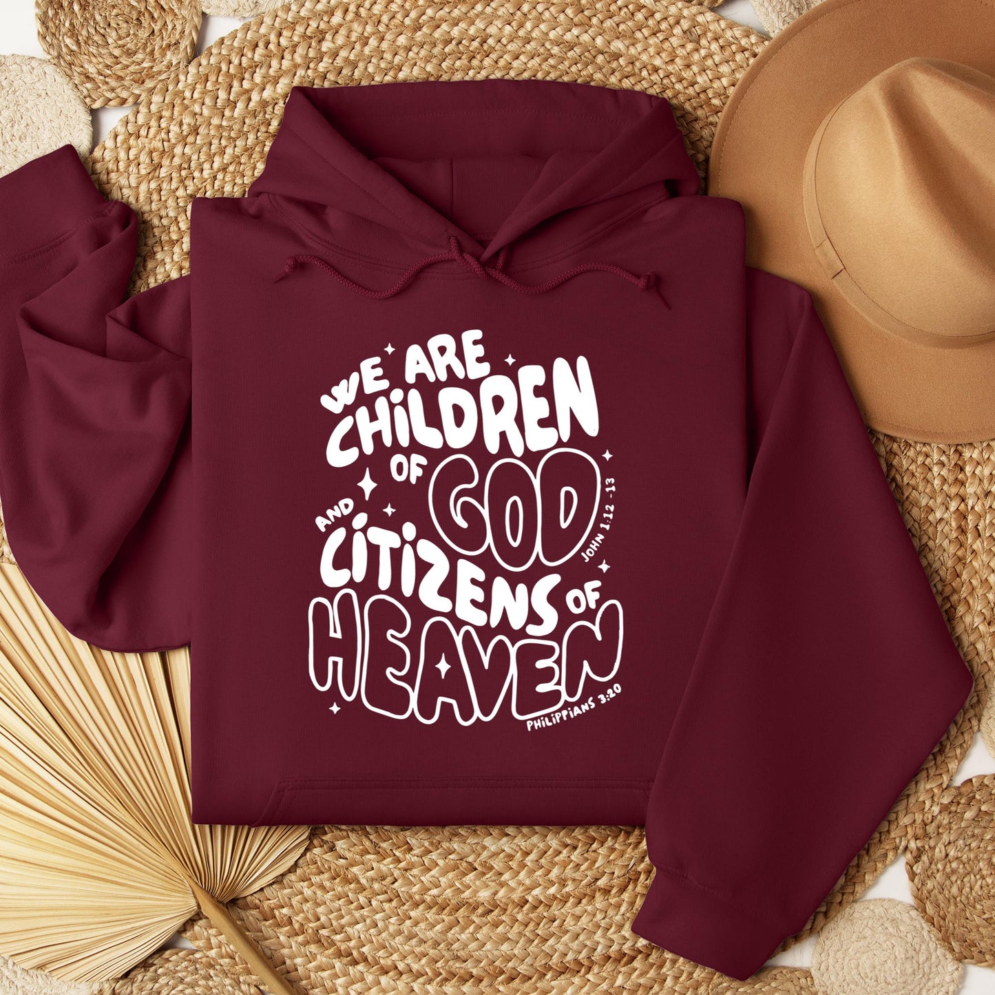 We Are Children Of God And Citizens Of Heaven