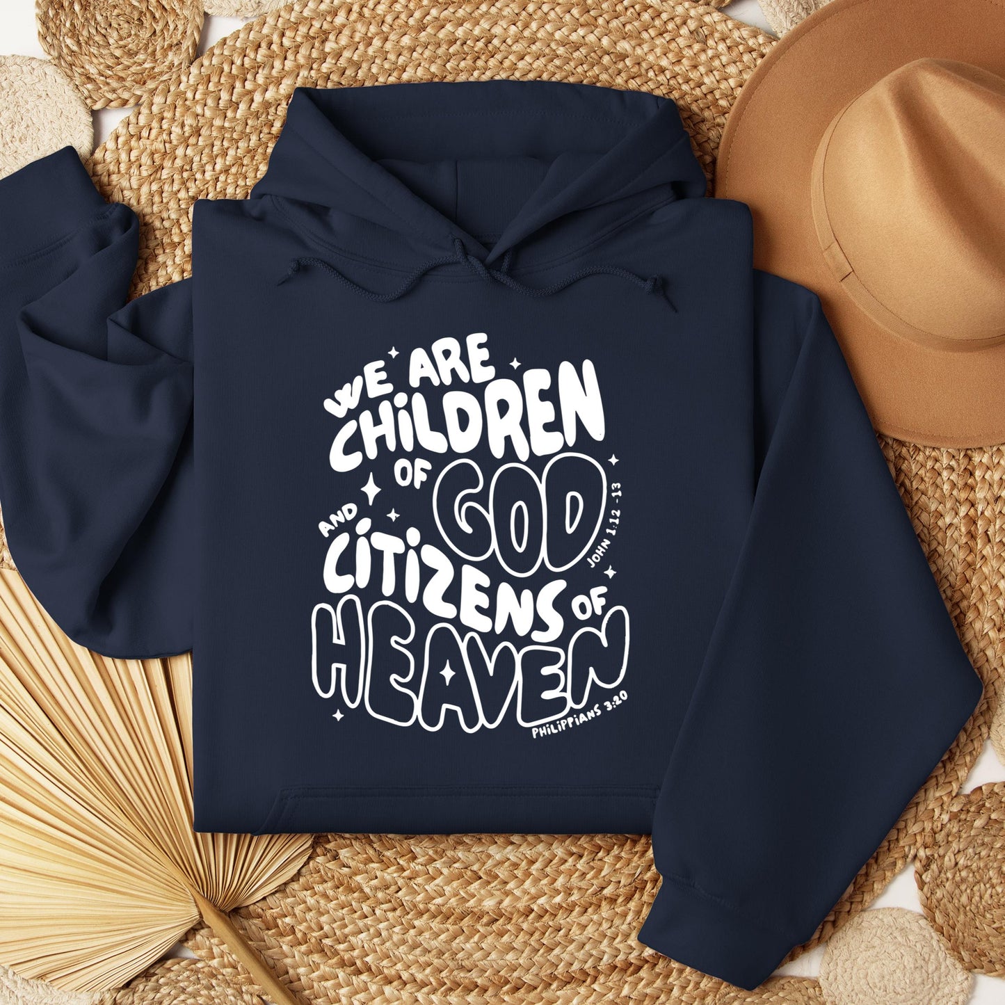 We Are Children Of God And Citizens Of Heaven
