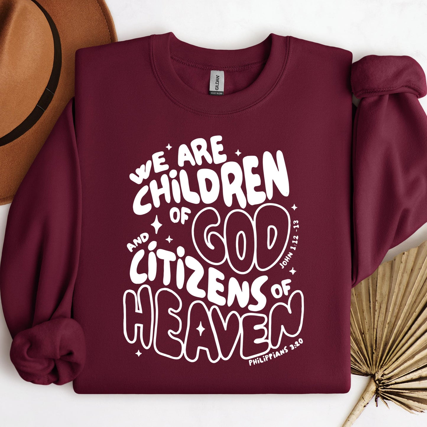 We Are Children Of God And Citizens Of Heaven