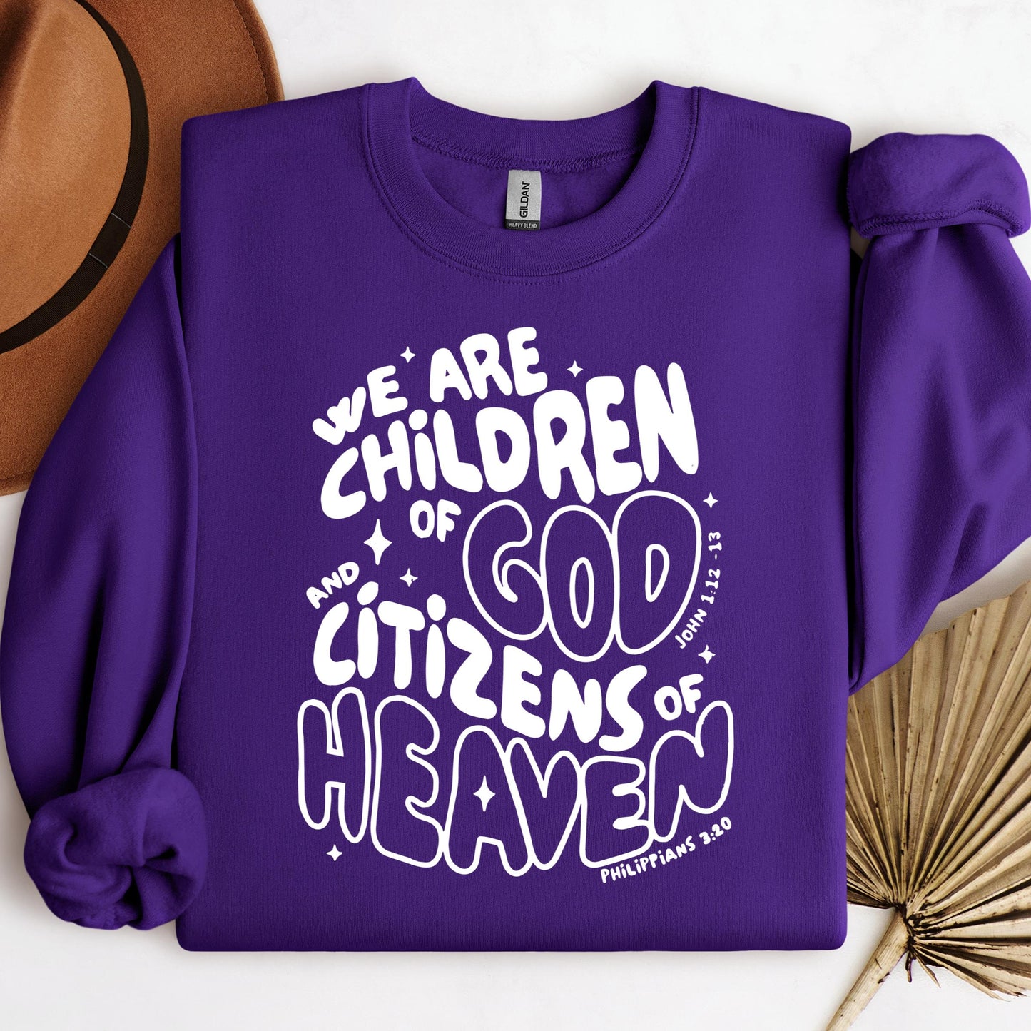 We Are Children Of God And Citizens Of Heaven
