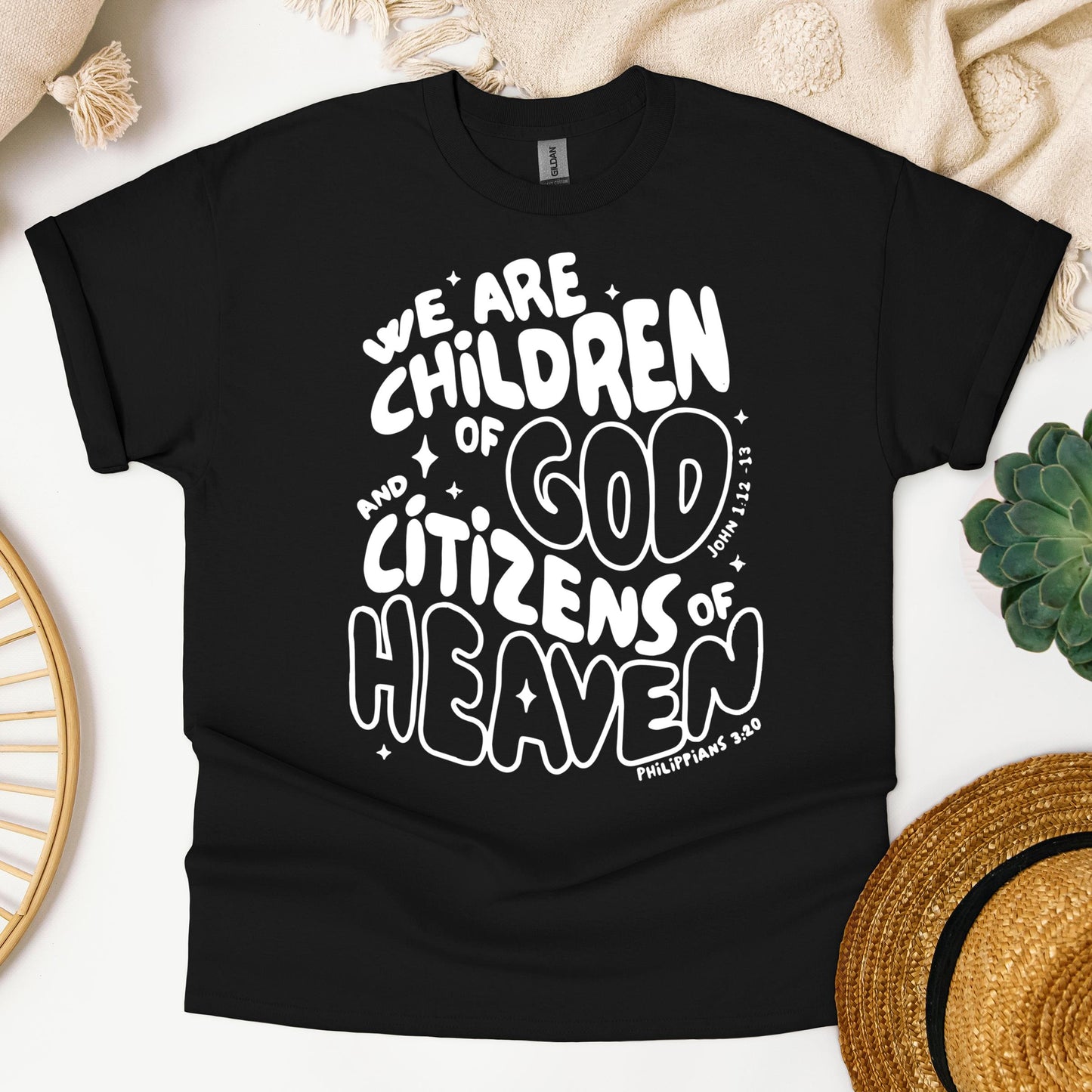 We Are Children Of God And Citizens Of Heaven
