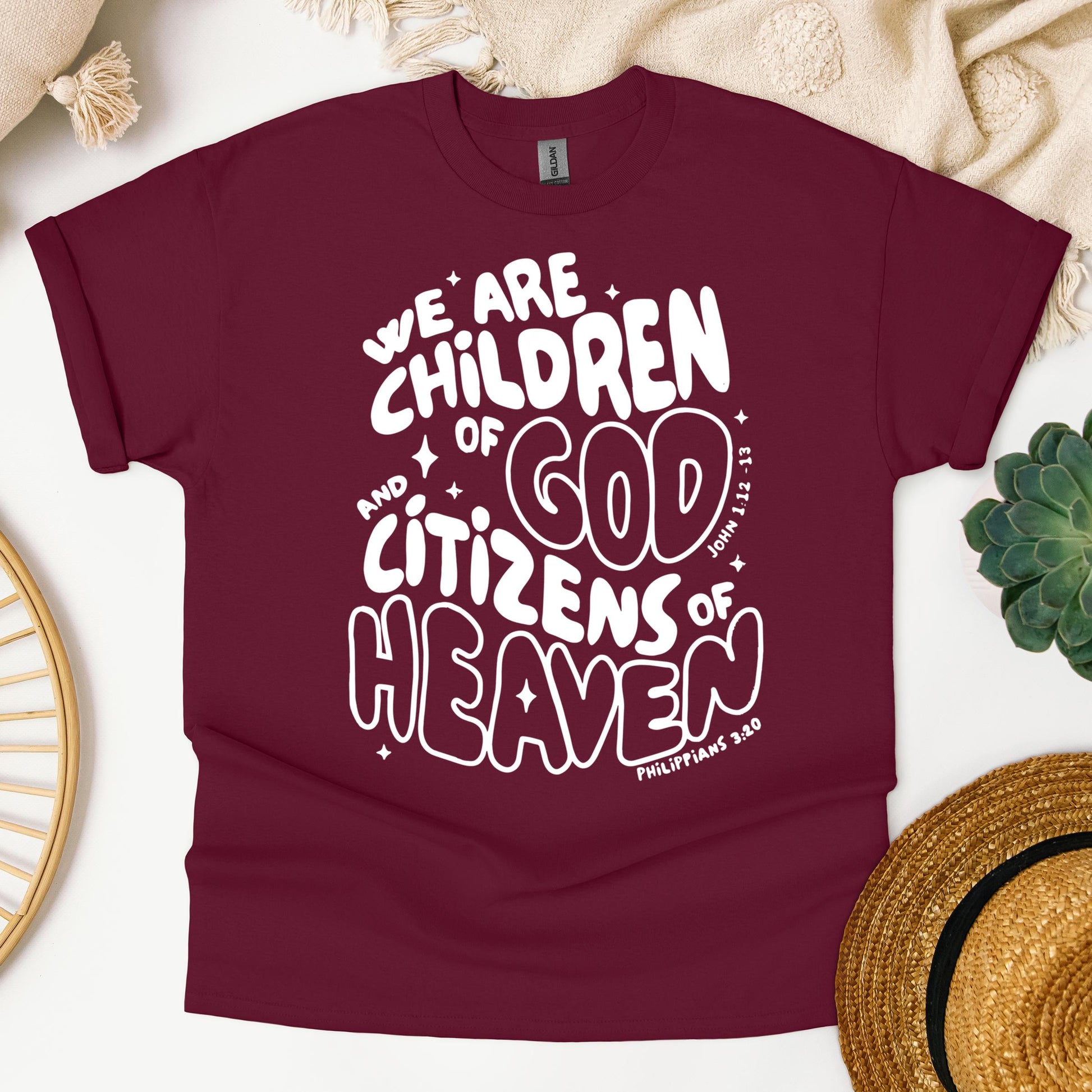 We Are Children Of God And Citizens Of Heaven