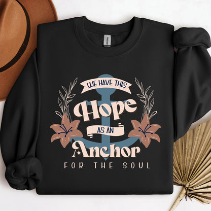 We Have This Hope As An Anchor For The Soul 01