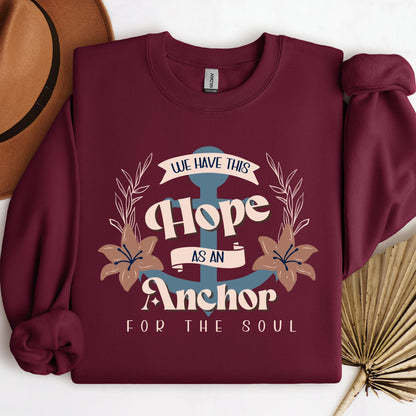 We Have This Hope As An Anchor For The Soul 01