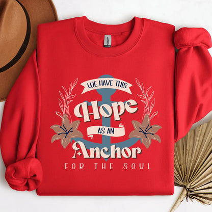 We Have This Hope As An Anchor For The Soul 01