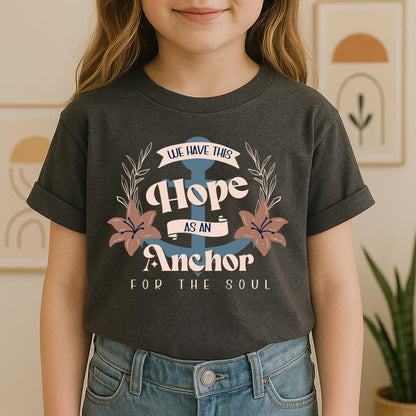 We Have This Hope As An Anchor For The Soul 01