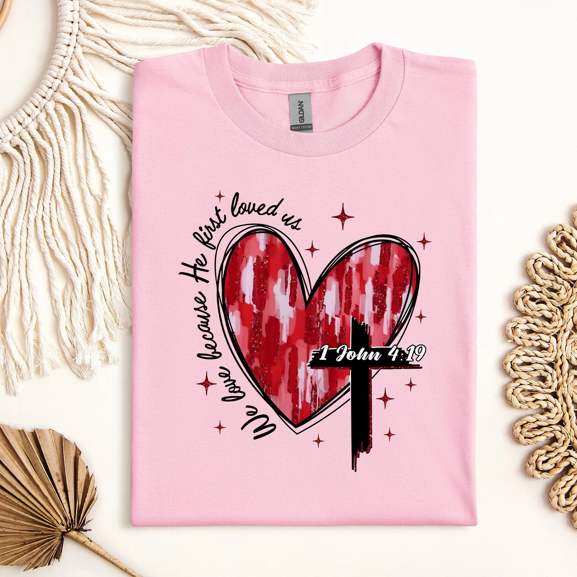 We Love Because He First Loved Us 1 John 4.19 01