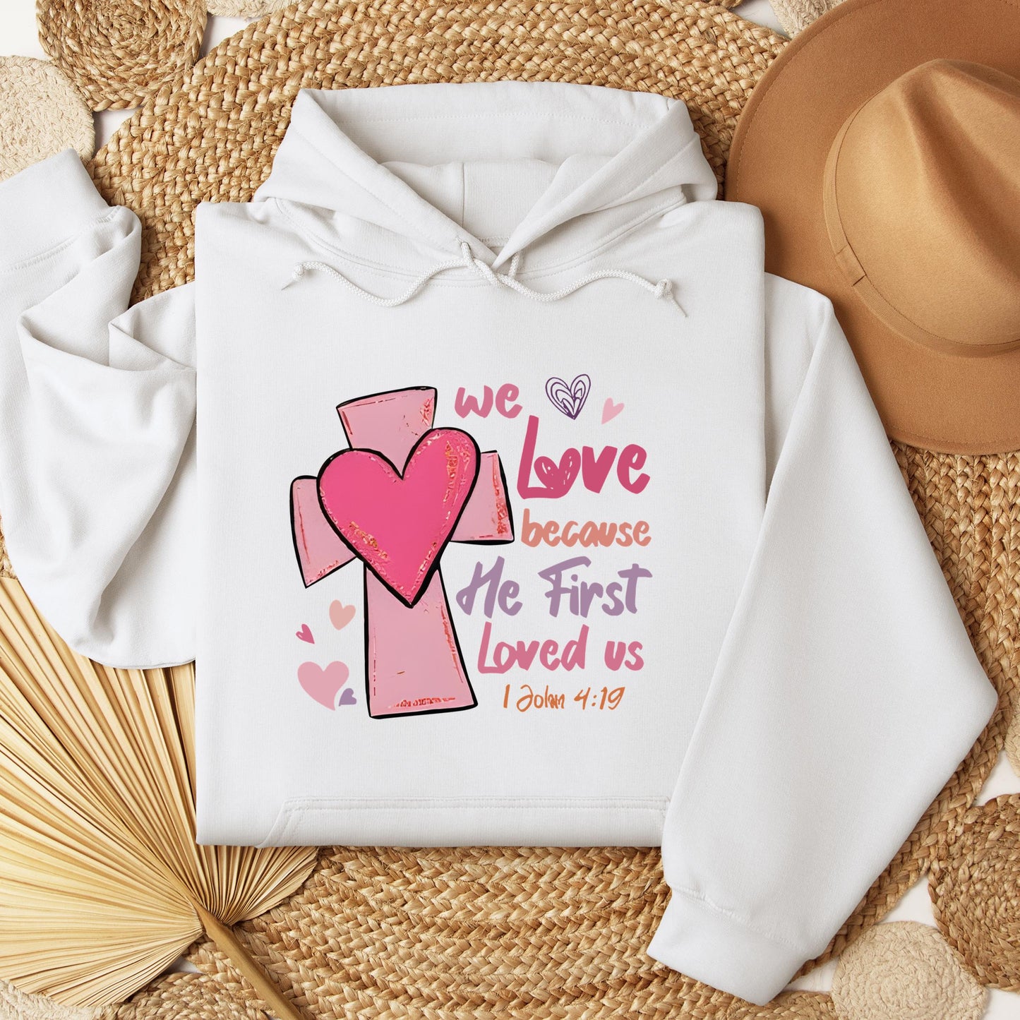 We Love Because He First Loved Us 1 John 4.19