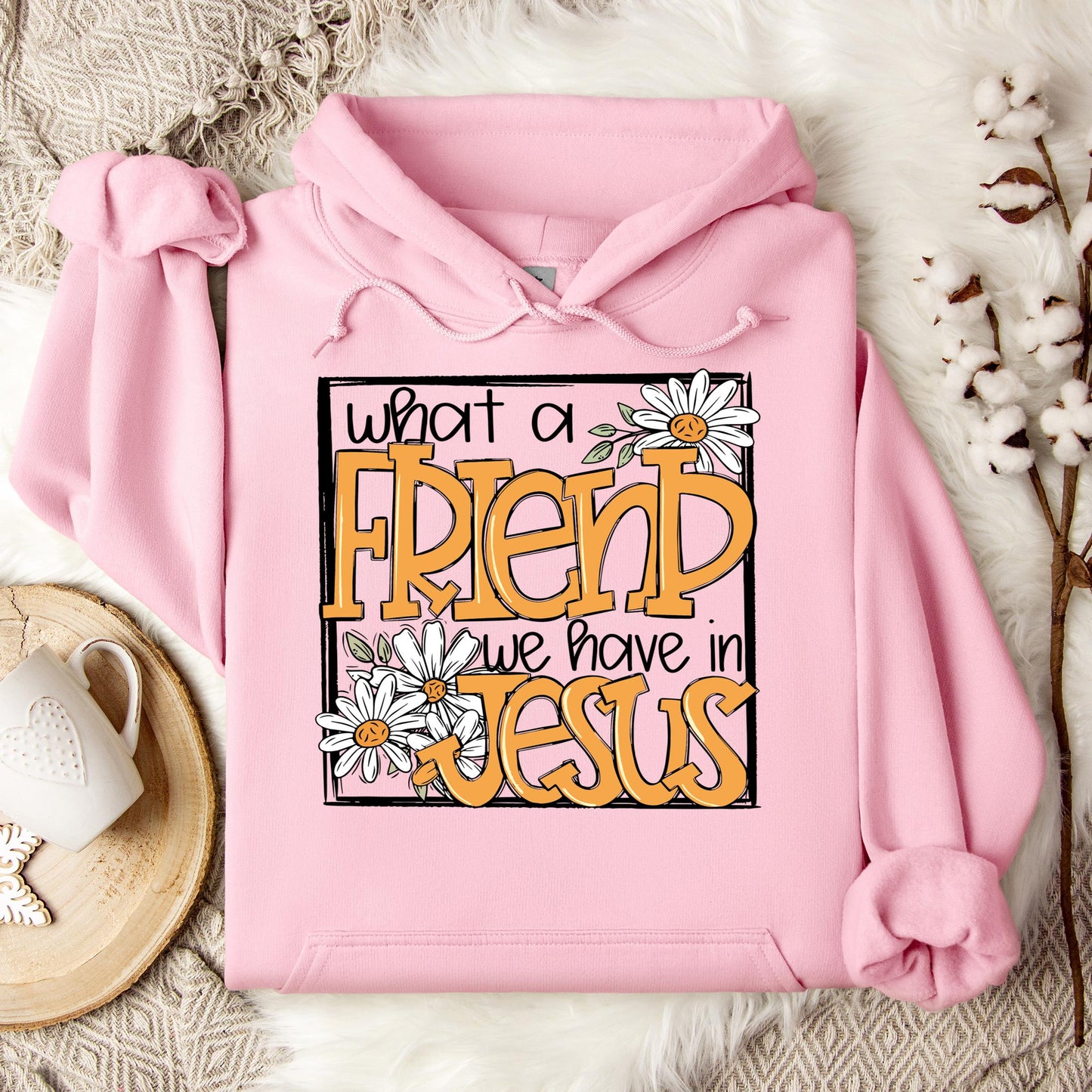 What A Friend We Have In Jesus Hoodie