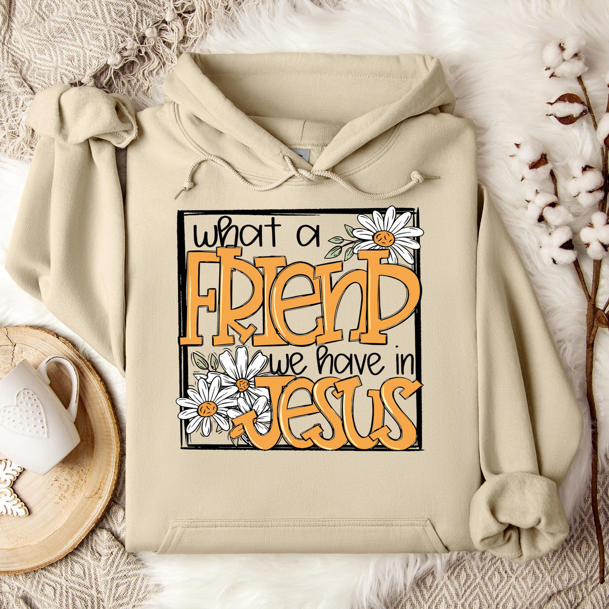 What A Friend We Have In Jesus Hoodie