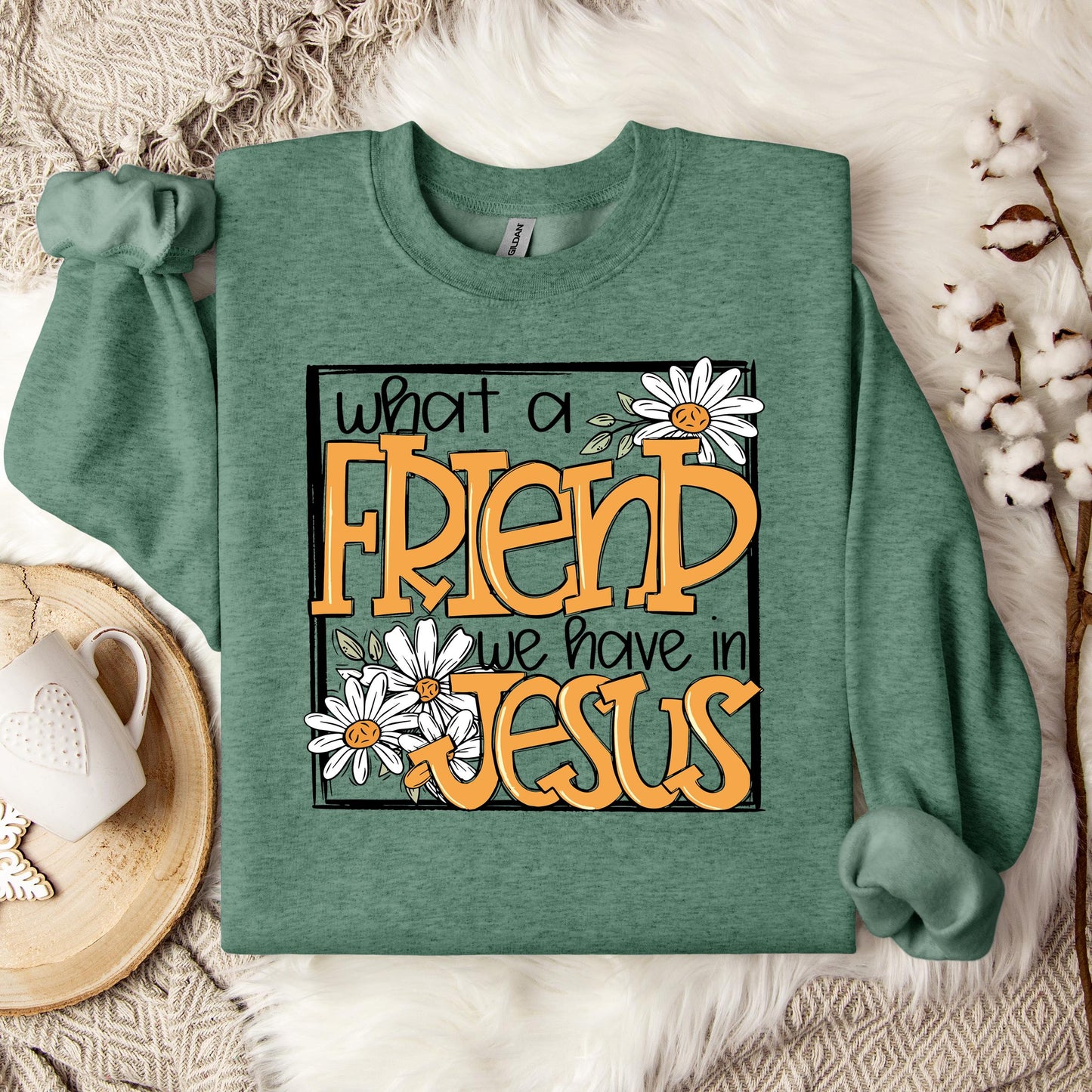 What A Friend We Have In Jesus Sweatshirt