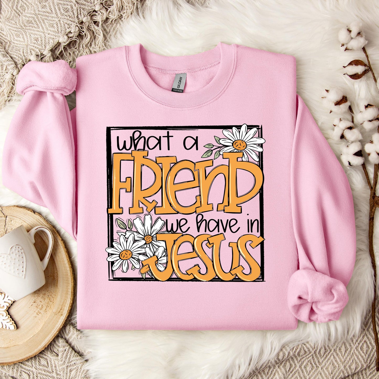 What A Friend We Have In Jesus Sweatshirt