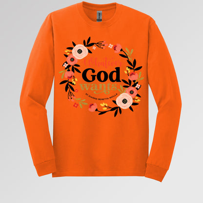 Whatever God Wants
