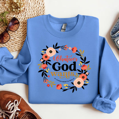 Whatever God Wants