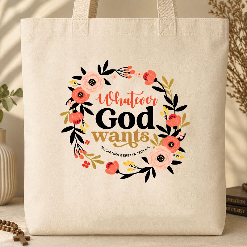 Whatever God Wants